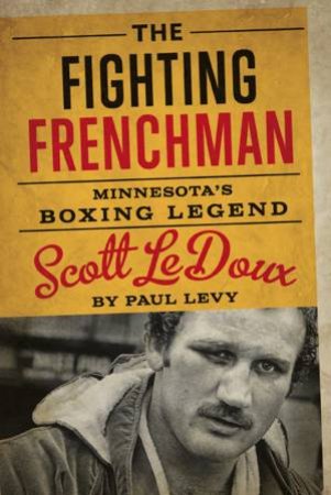 The Fighting Frenchman by Paul Levy