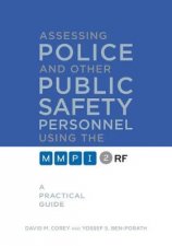 Assessing Police and Other Public Safety Personnel Using the MMPI2RF