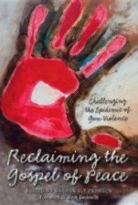 Reclaiming the Gospel of Peace