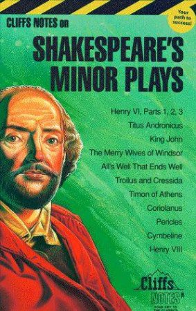 Cliffs Notes On Shakespeare's Minor Plays by Gary Carey & James L Roberts
