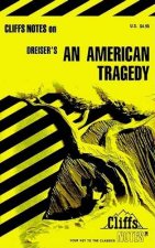 Cliffs Notes On Dreisers An American Tragedy