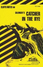 Cliffs Notes On Salingers Catcher In The Rye