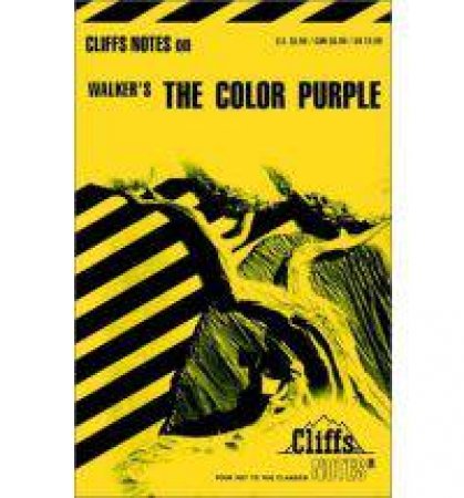 Cliffs Notes On Walker's The Color Purple by Gloria Rose