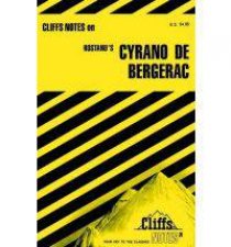 Cliffs Notes On Rostands Cyrano De Bergerac