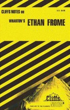 Cliffs Notes On Whartons Ethan Frome