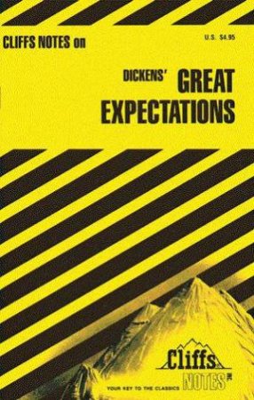 Cliffs Notes On Dickens' Great Expectations by Arnie Jacobson