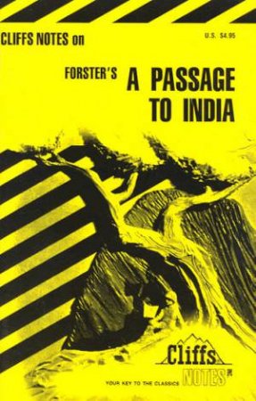 Cliffs Notes On  Forster's A Passage To India by Norma Ostrander