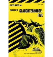 Cliffs Notes On Vonneguts SlaughterhouseFive