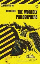 Cliffs Notes On Heilbroners The Worldly Philosophers