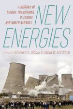 New Energies A History of Energy Transitions in Europe and North America