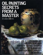 Oil Painting Secrets from a Master