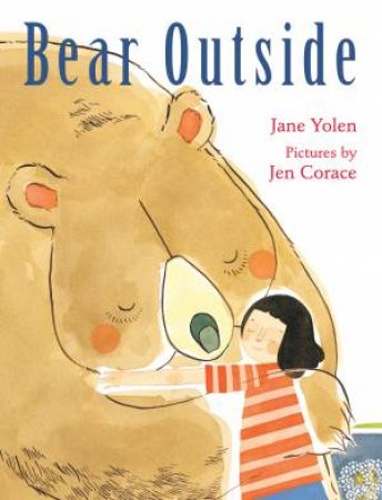 Bear Outside by Jane Yolen