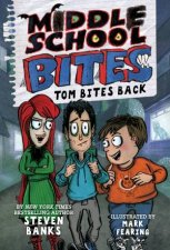 Middle School Bites Tom Bites Back