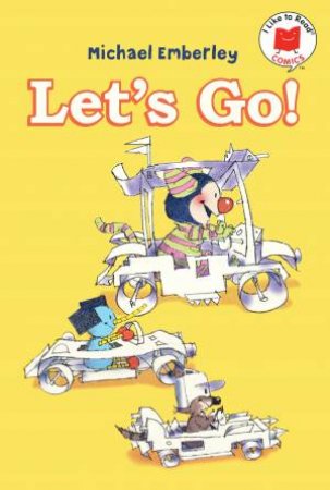 Let's Go! by Michael Emberley
