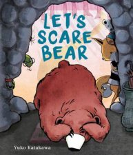 Lets Scare Bear
