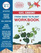 Gail Gibbons From Seed To Plant Workbook