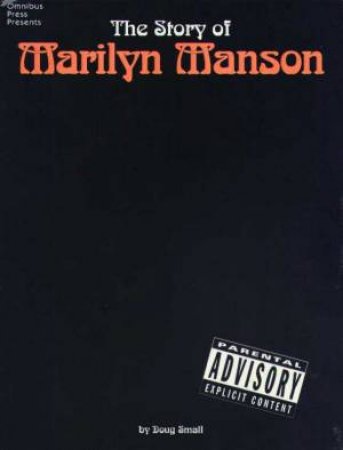The Story Of Marilyn Manson by Doug Small