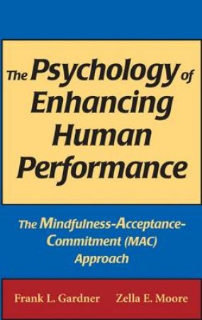 Psychology of Enhancing Human Performance H/C by Frank L. et al Gardner
