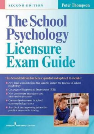 School Psychology Licensure Exam Guide, Second Edition by Peter Thompson