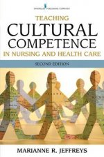 Teaching Cultural Competence in Nursing and Health Care 2e