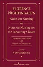 Florence Nightingale Notes Nursing and Notes on Nursing for Labour HC