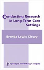 Conducting Research in LongTerm Care Settings HC