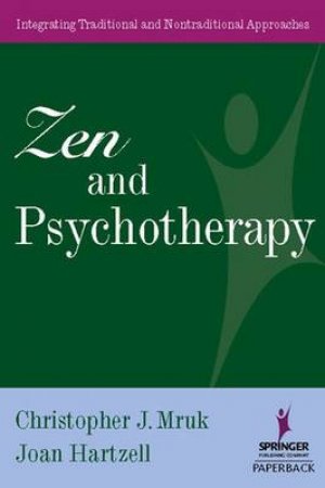 Zen and Psychotherapy by Christopher J. et al Mruk