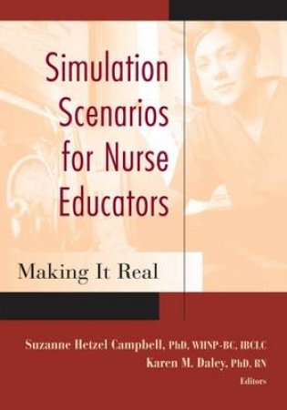 Simulation Scenarios for Nurse Educators by Suzanne Hetzel et al Campbell