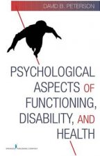 Psychological Aspects of Functioning Disability and Health HC