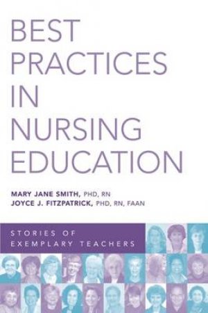 Best Practices in Nursing Education by Mary Jane Smith