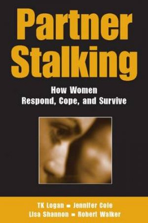 Partner Stalking H/C by Robert et al Walker