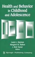 Health And Behavior In Childhood And Adolescence HC