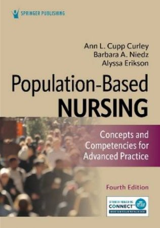 Population-Based Nursing by Ann L. Curley & Barbara A. Neidz & Alyssa Erikson
