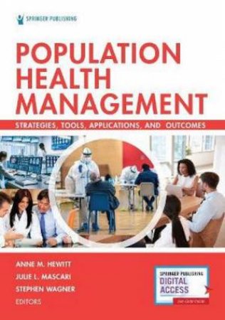 Population Health Management by Anne Hewitt & Julie Mascari & Stephen Wagner