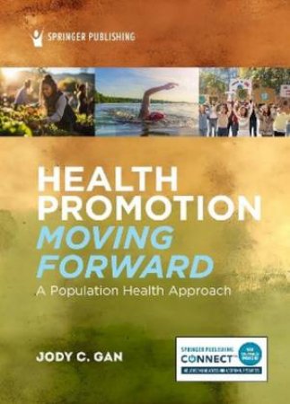 Health Promotion Moving Forward by Jody C. Gan