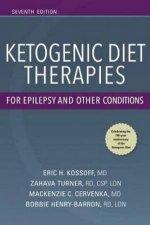 Ketogenic Diet Therapies For Epilepsy And Other Conditions 7th Ed