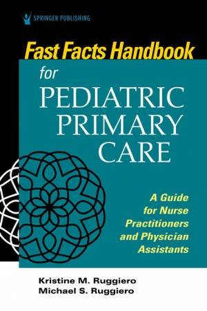 Fast Facts for Pediatric Primary Care