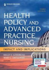 Health Policy And Advanced Practice Nursing Impact And Implications