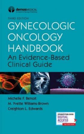 Gynecologic Oncology Handbook by Michelle Benoit & M. Yvette Williams-Brown & Creighton Edwards