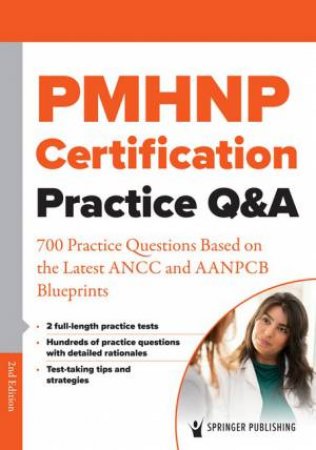 PMHNP Certification Practice Q&A by Springer Publishing Company