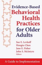 EvidenceBased Behavioral Health Practices for Older Adults HC