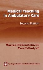 Medical Teaching in Ambulatory Care 2e HC