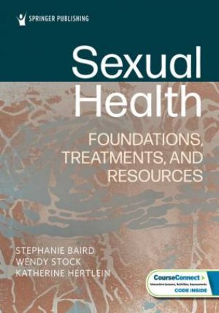Sexual Health by Stephanie Baird & Wendy Stock & Katherine Hertlein