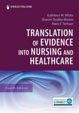 Translation of Evidence into Nursing and Healthcare