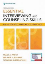 Essential Interviewing And Counseling Skills 2nd Ed