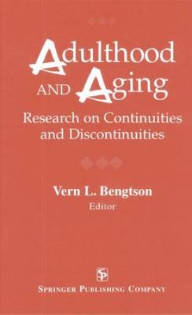 Adulthood and Aging H/C by Vern L. Bengtson