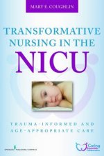 Transformative Nursing in the NICU