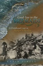 Goodbye to the Mermaids