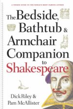 The Bedside Bathtub  Armchair Companion To Shakespeare