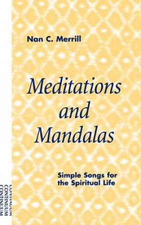 Meditations And Mandalas by Merrill